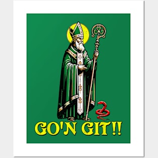 Go'n git st patrick Posters and Art